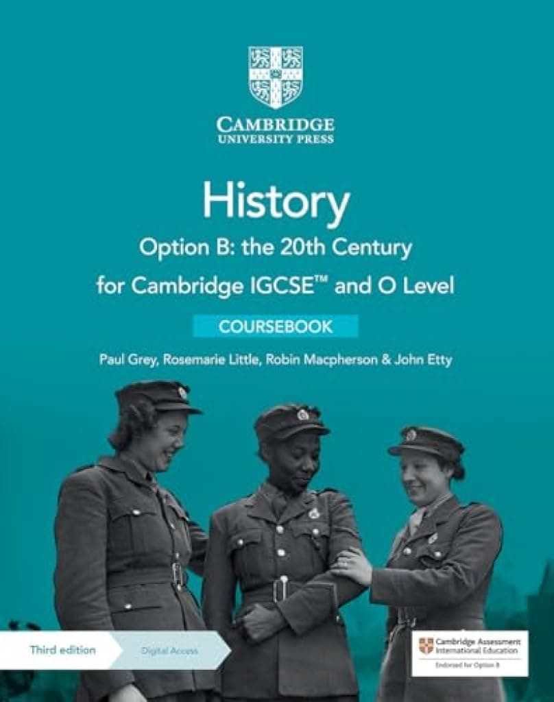 Cambridge Igcse And O Level History Option B: The 20Th Century 3Ed.