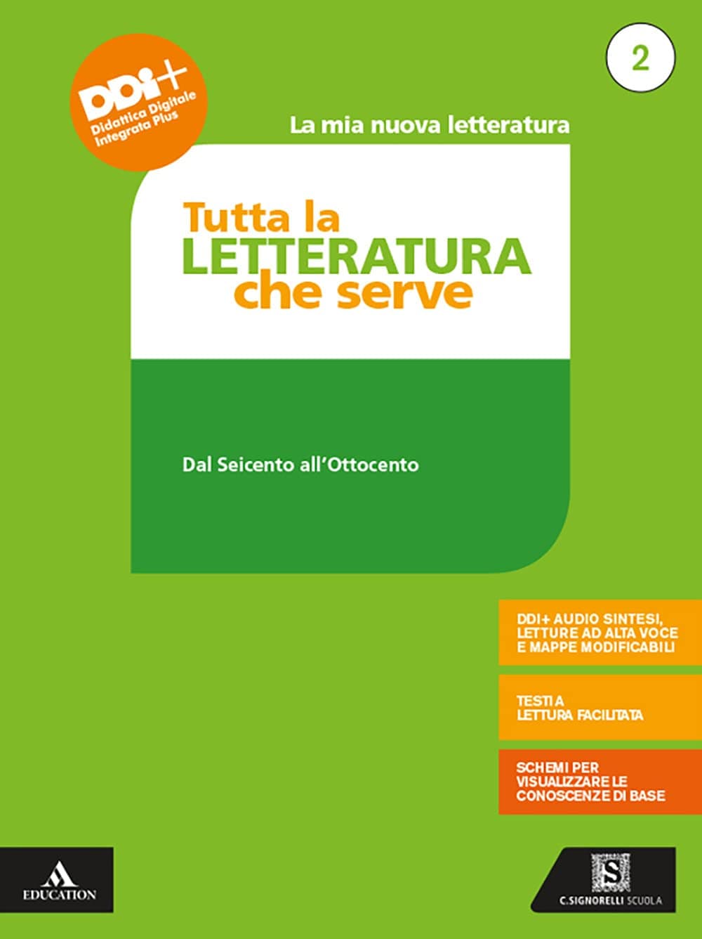 Mia Nuova Letteratura. Tutta La Letteratura Che Serve (La)
