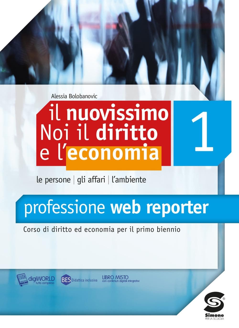 Nuovissimo Noi (Il) -1 (Manuale + Codice)