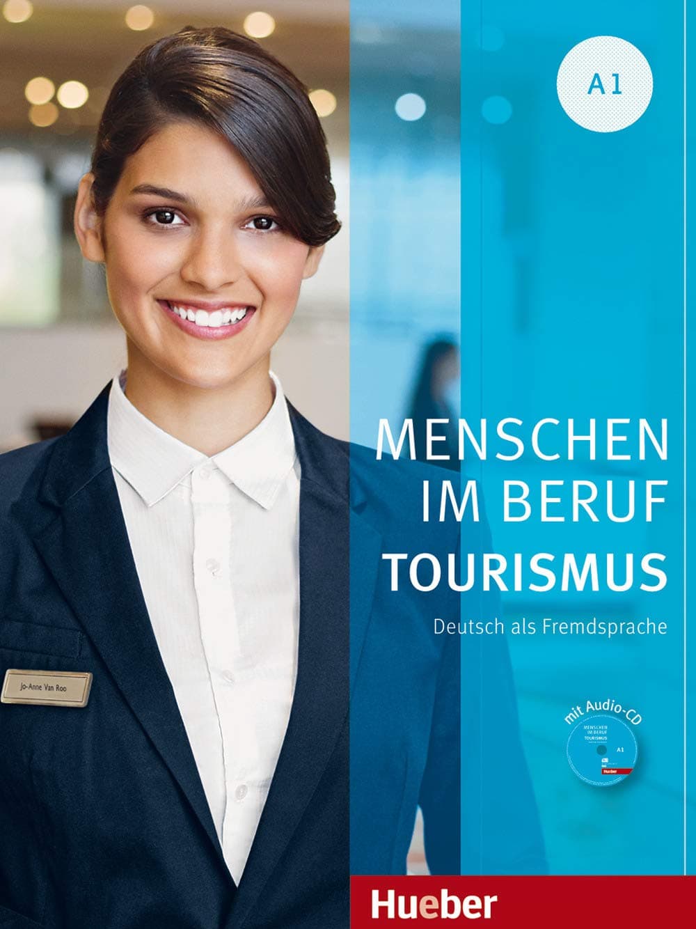 Menschen  Im Beruf - Tourismus A1