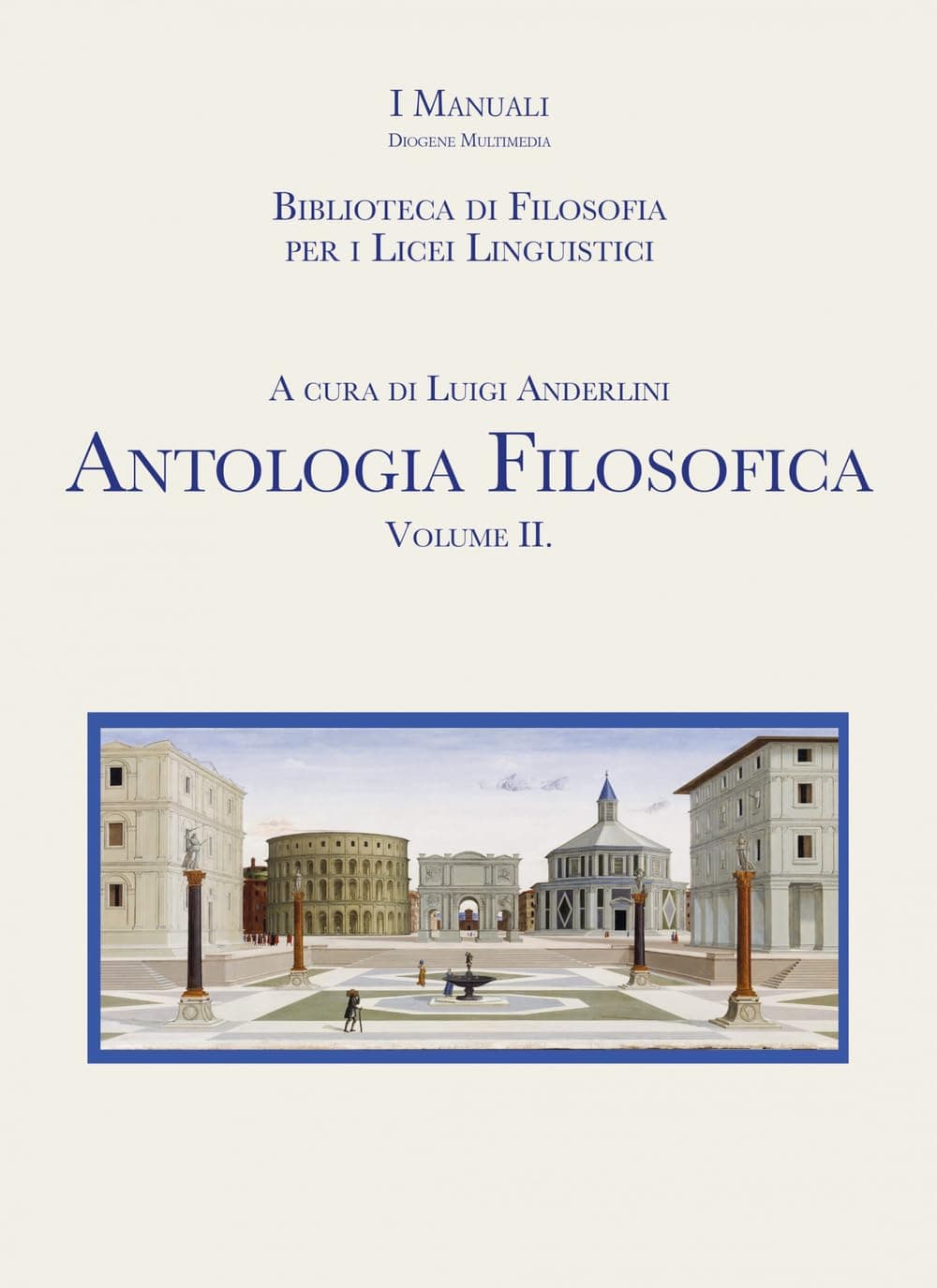 Antologia Filosofica 2 Per I Licei Linguistici