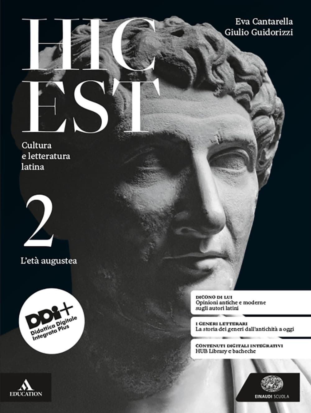 Hic Est. Letteratura E Civilta' Di Roma Antica