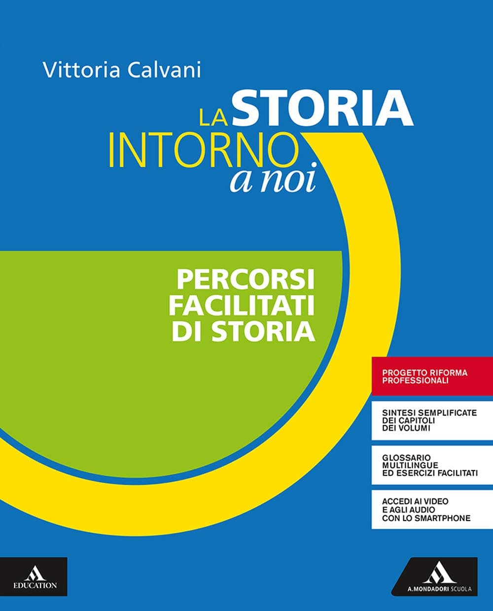 Storia Intorno A Noi (La)