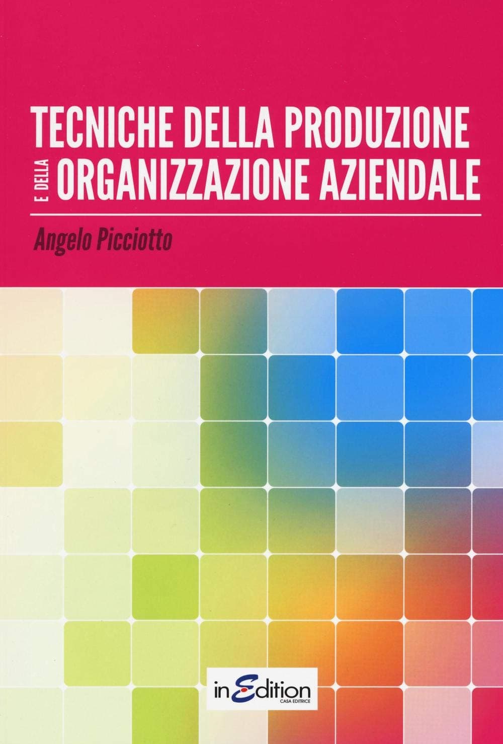 Tecniche Della Produzione