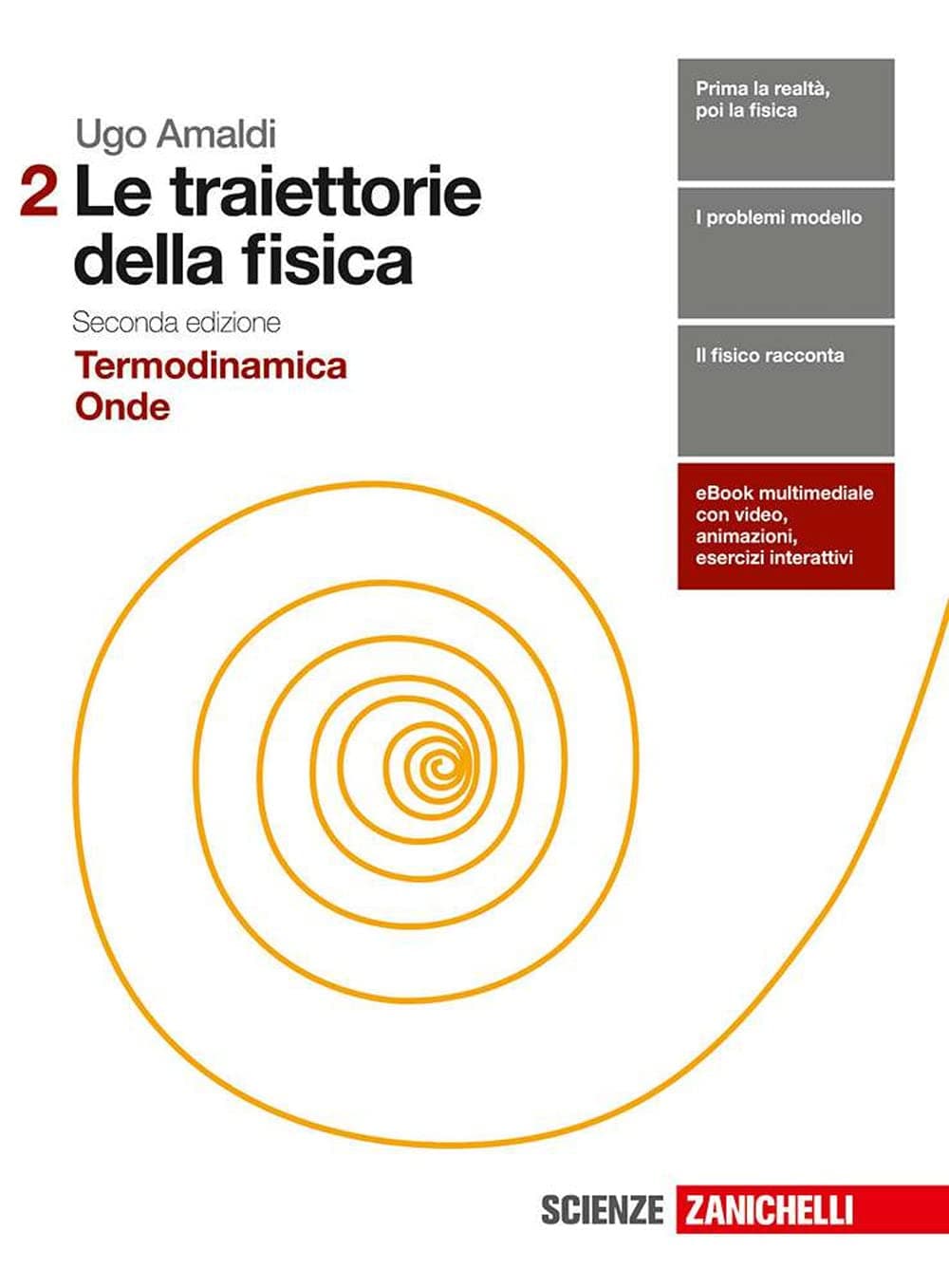 Traiettorie Della Fisica 2Ed (Le) - Volume 2 (Ldm)