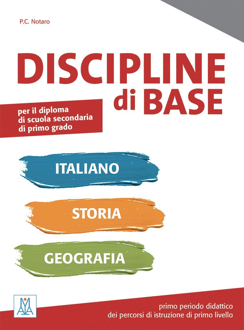 Discipline Di Base  Italiano-Storia-Geografia