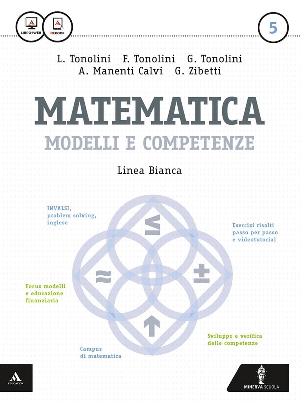 Matematica Modelli E Competenze - Linea Bianca