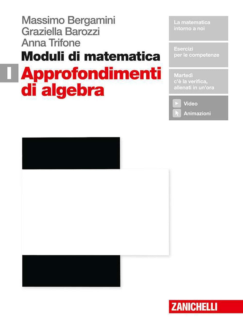 Moduli Di Matematica - Volume I (Ldm)