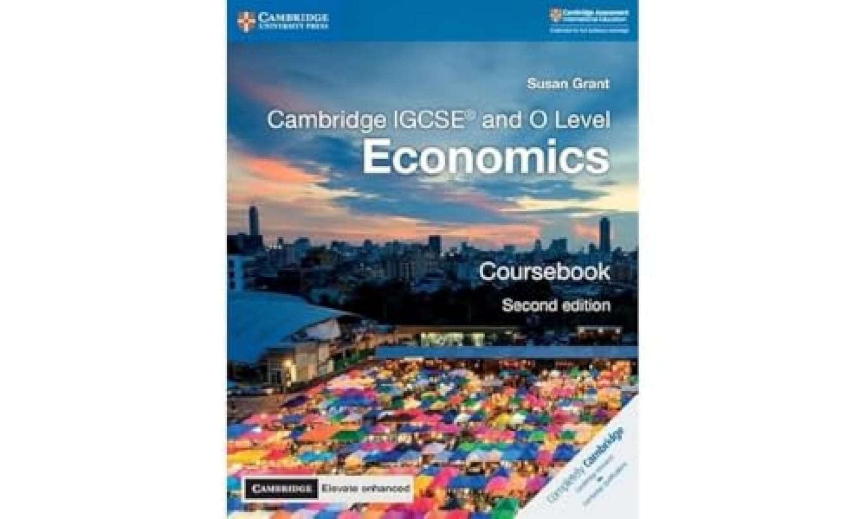 Cambridge Igcse® And O Level Economics With Cambridge Elevate Enhanced Ed.