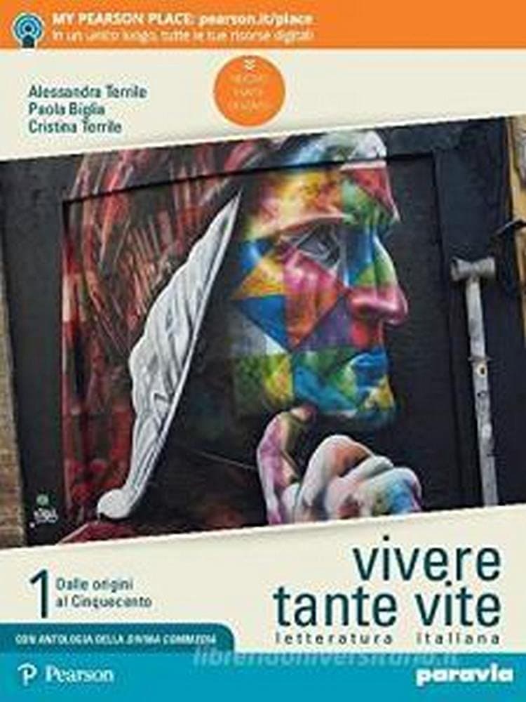 Vivere Tante Vite 1 Edizione Con Antologia Della Divina Commedia