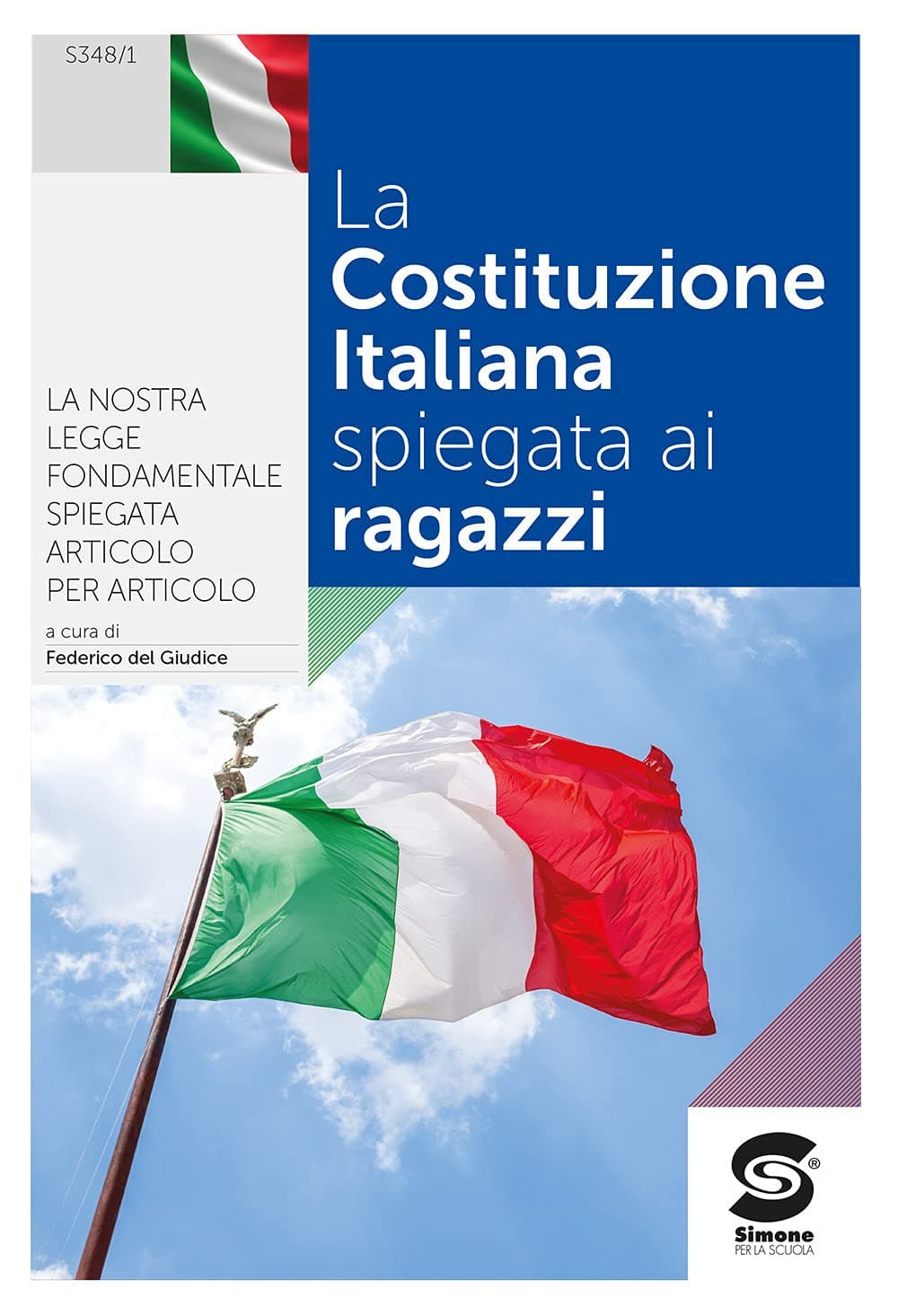 Costituzione Spiegata Ai Ragazzi (La)