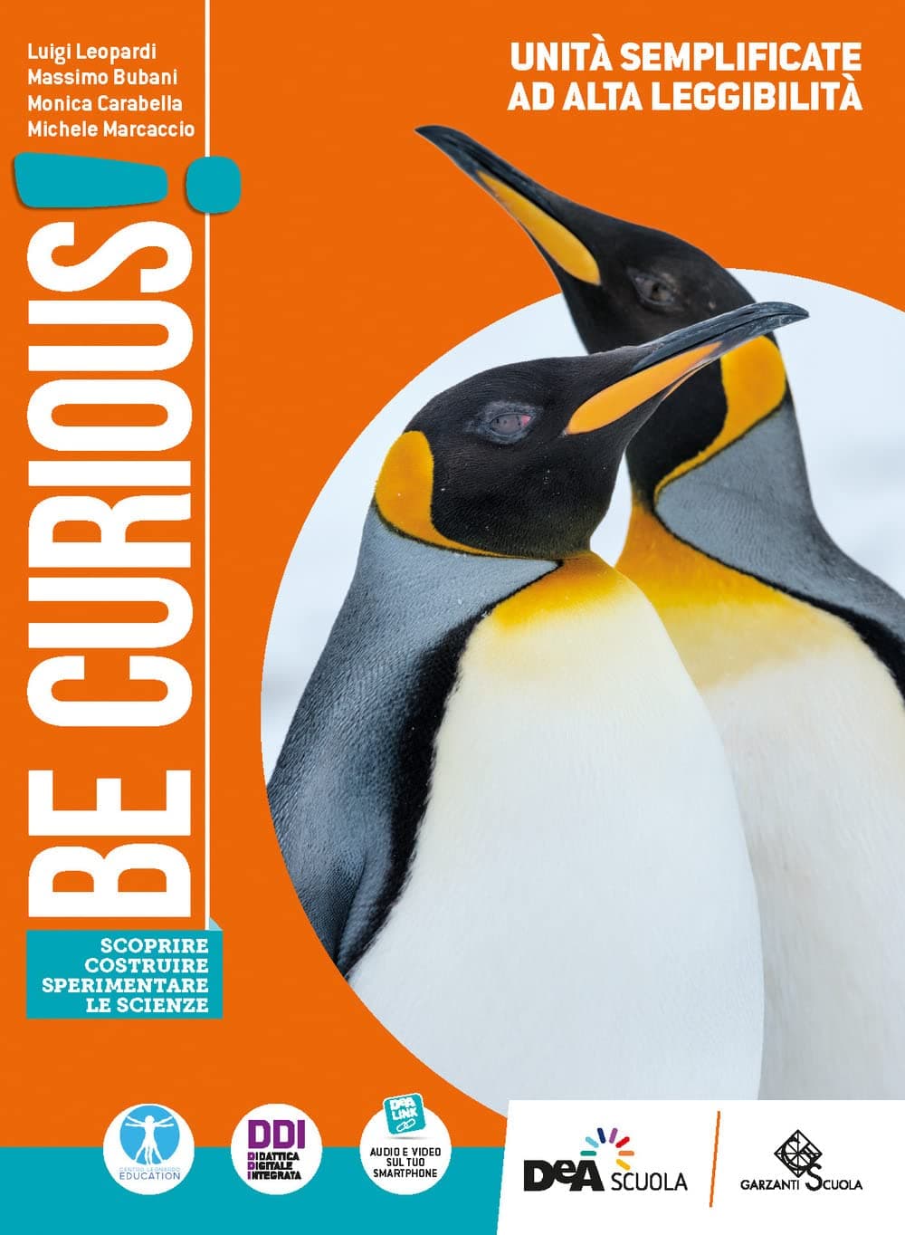 Be Curious! Ediz.Curricolare -Scoprire-Costruire-Sperim.Le Scienze+Ebook