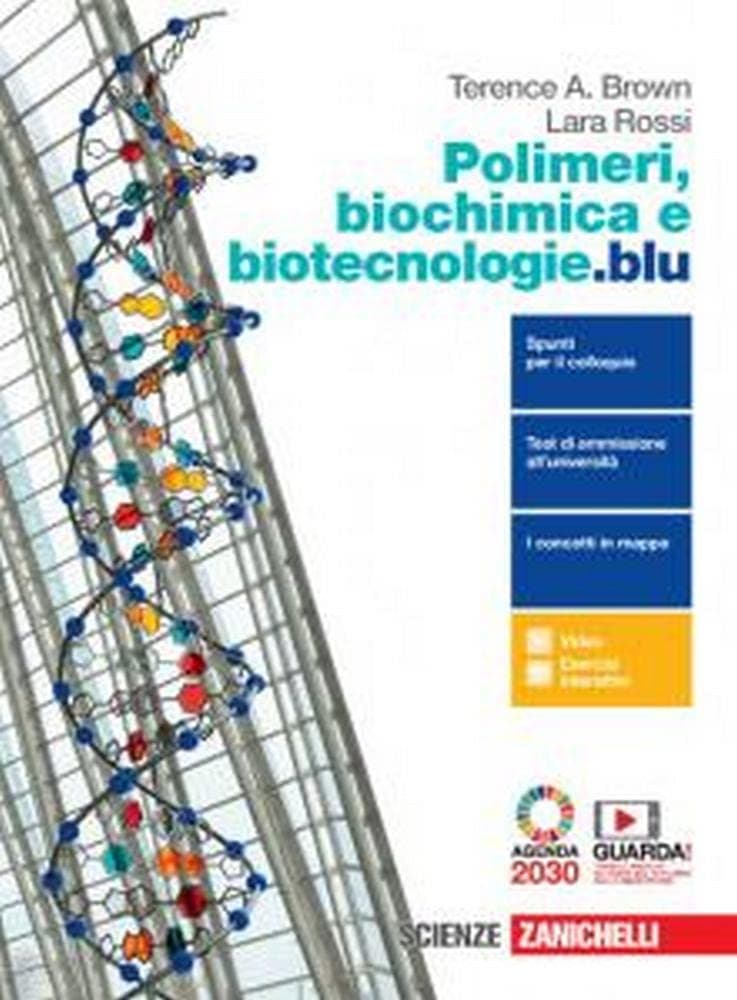 Polimeri, Biochimica E Biotecnologie.Blu - Vol. Unico (Ldm)