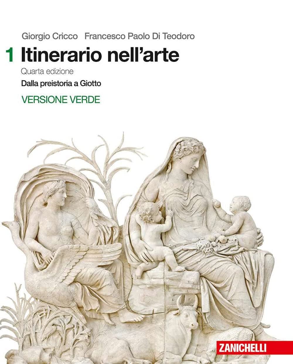 Itinerario Nell'Arte 4A Edizione Versione Verde - Volume 1 (Ldm)