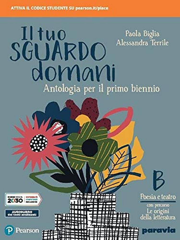 Il Tuo Sguardo Domani B Con Percorso Le Origini Delle Letteratura