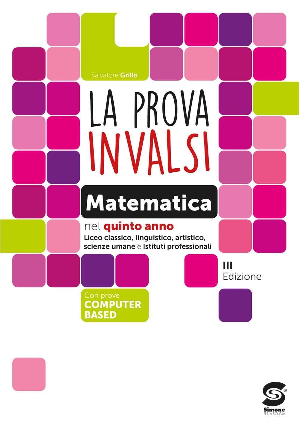 Prova Invalsi Di Matematica Altri Licei E Ip Quinto Anno 2023 (La)