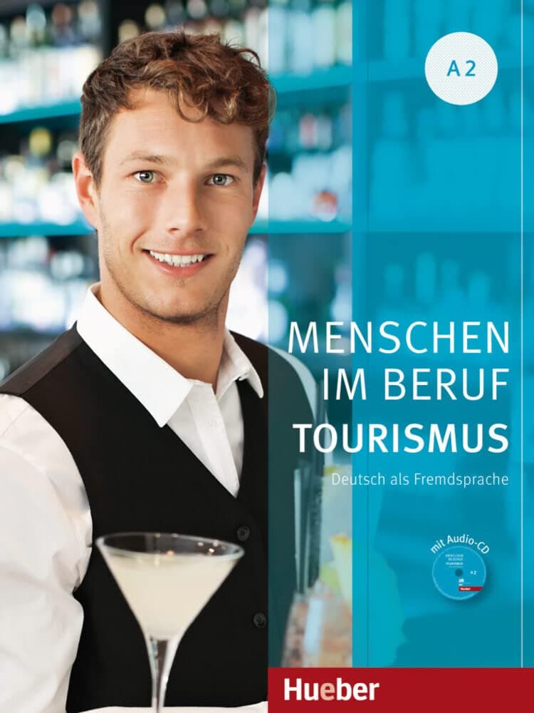 Menschen  Im Beruf - Tourismus A2