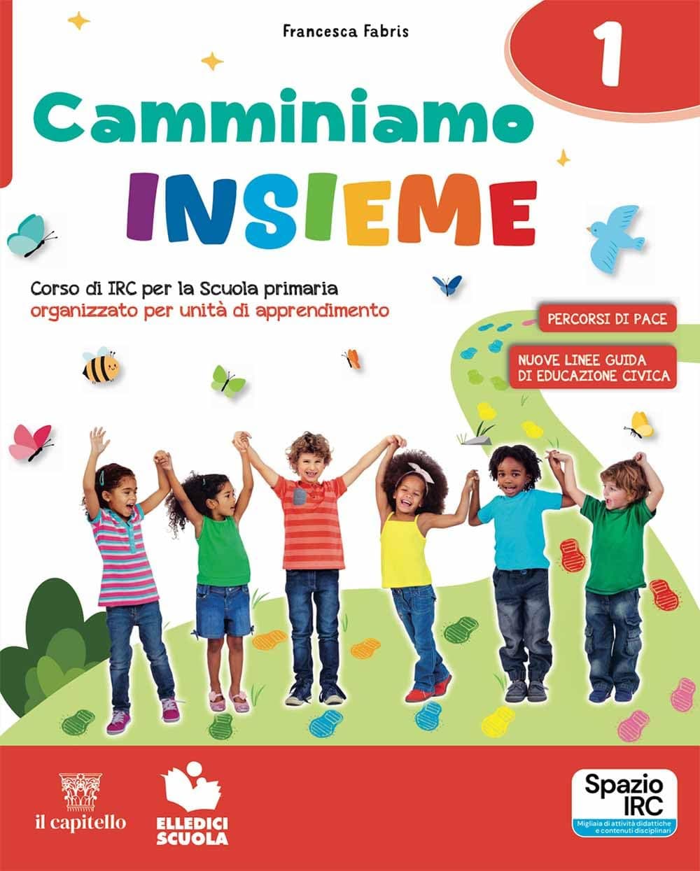 Camminiamo Insieme 1-2-3 + Quaderno Dei Laboratori Creativi