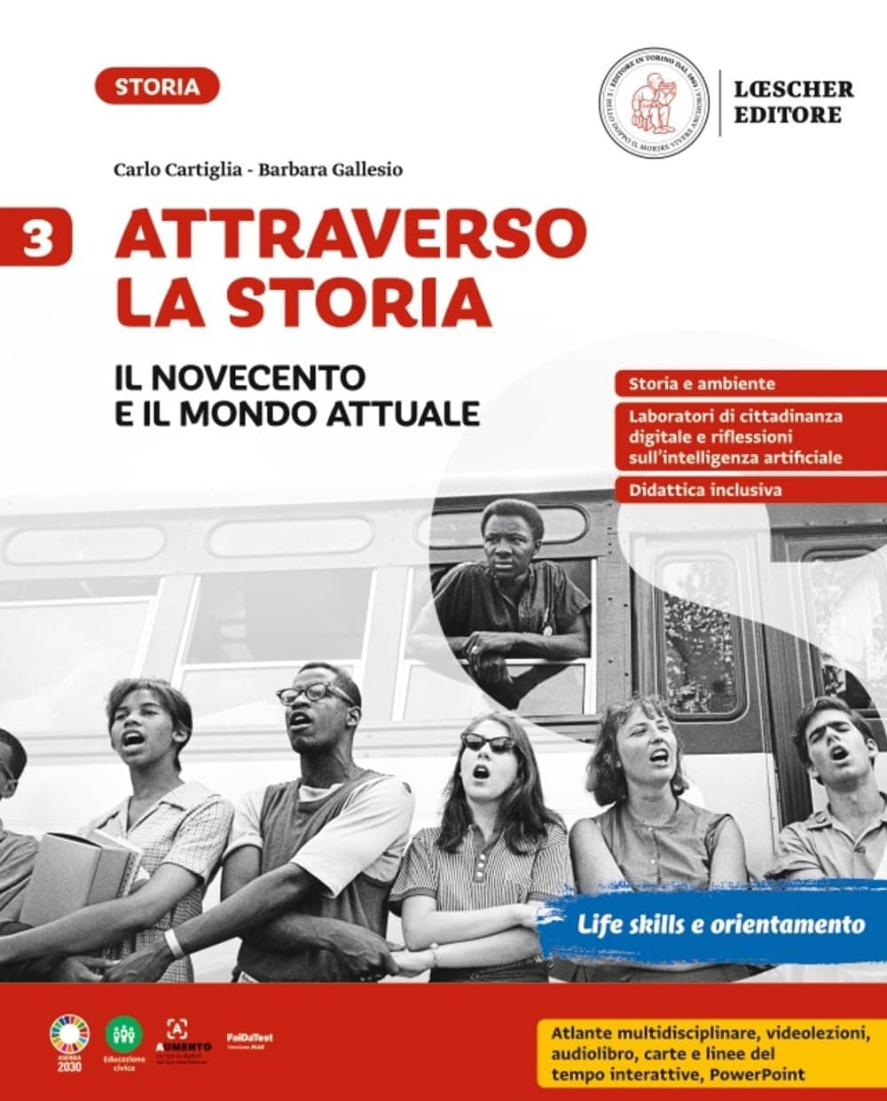 Attraverso La Storia Vol. 3 Il Novecento E Il Mondo Attuale