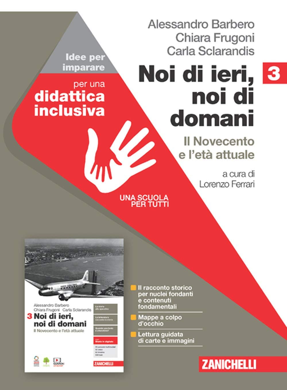 Noi Di Ieri, Noi Di Domani - Idee Per Imparare 3