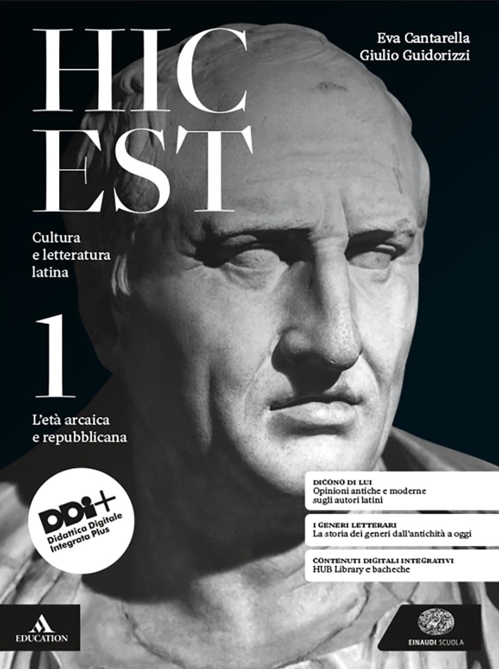 Hic Est. Letteratura E Civilta' Di Roma Antica