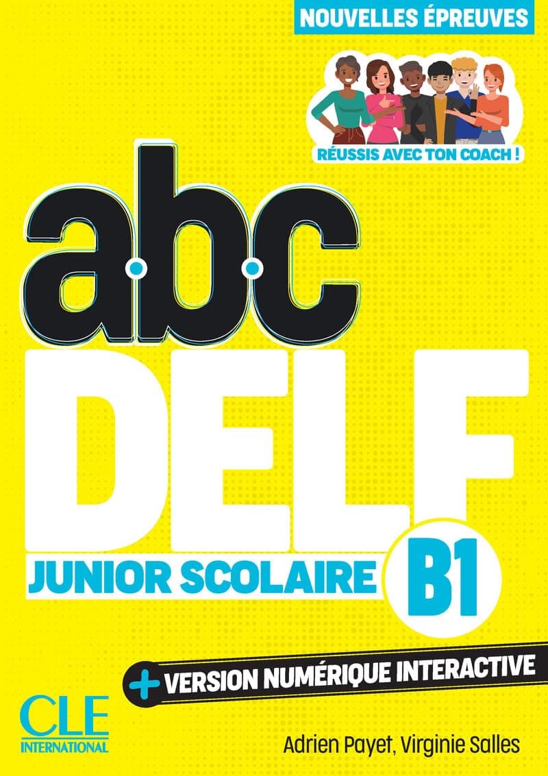 Abc Delf Junior Scolaire B1 3Ed+Version Numérique Interactive