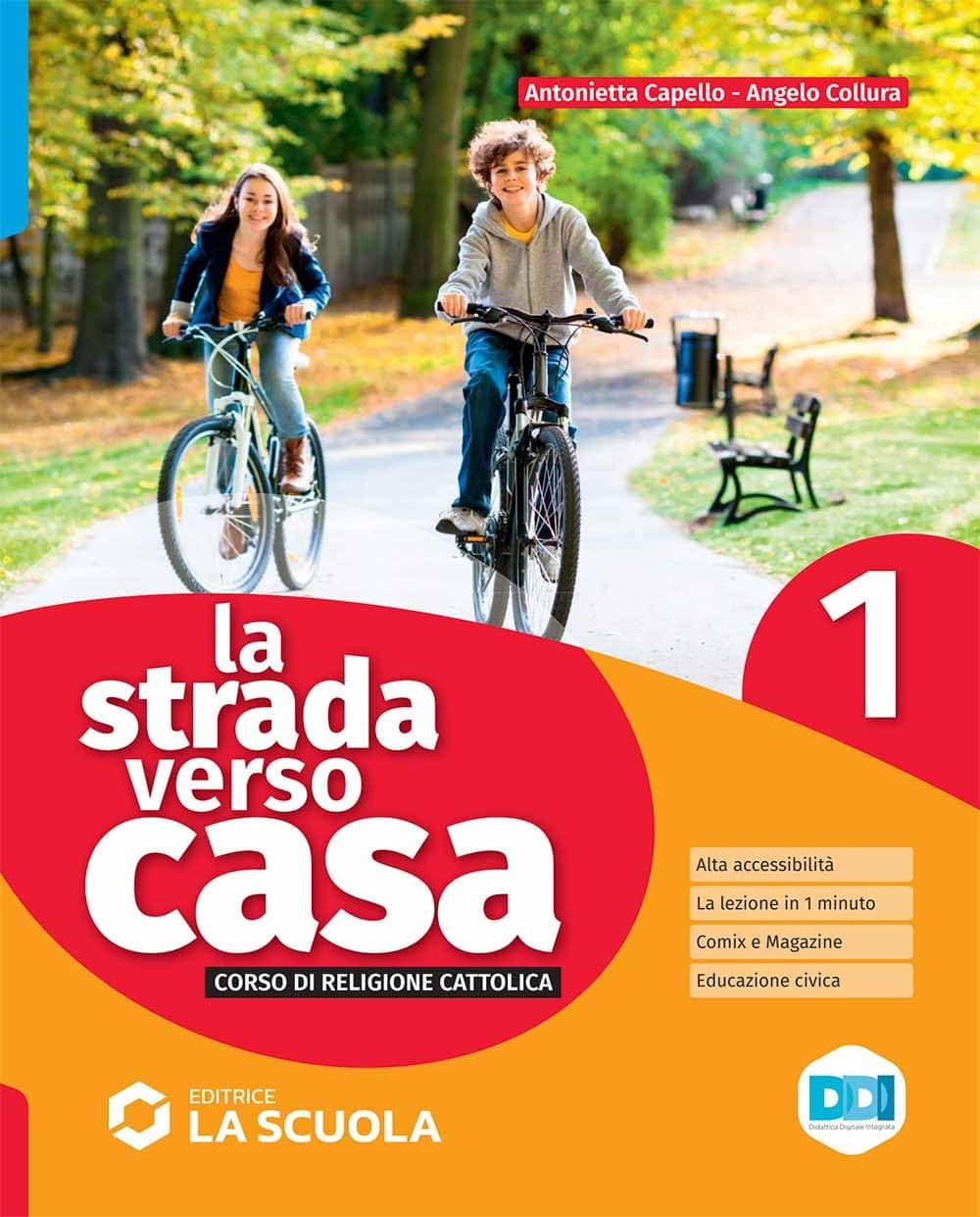Strada Verso Casa - Volume 1 + Percorsi 1 (La)