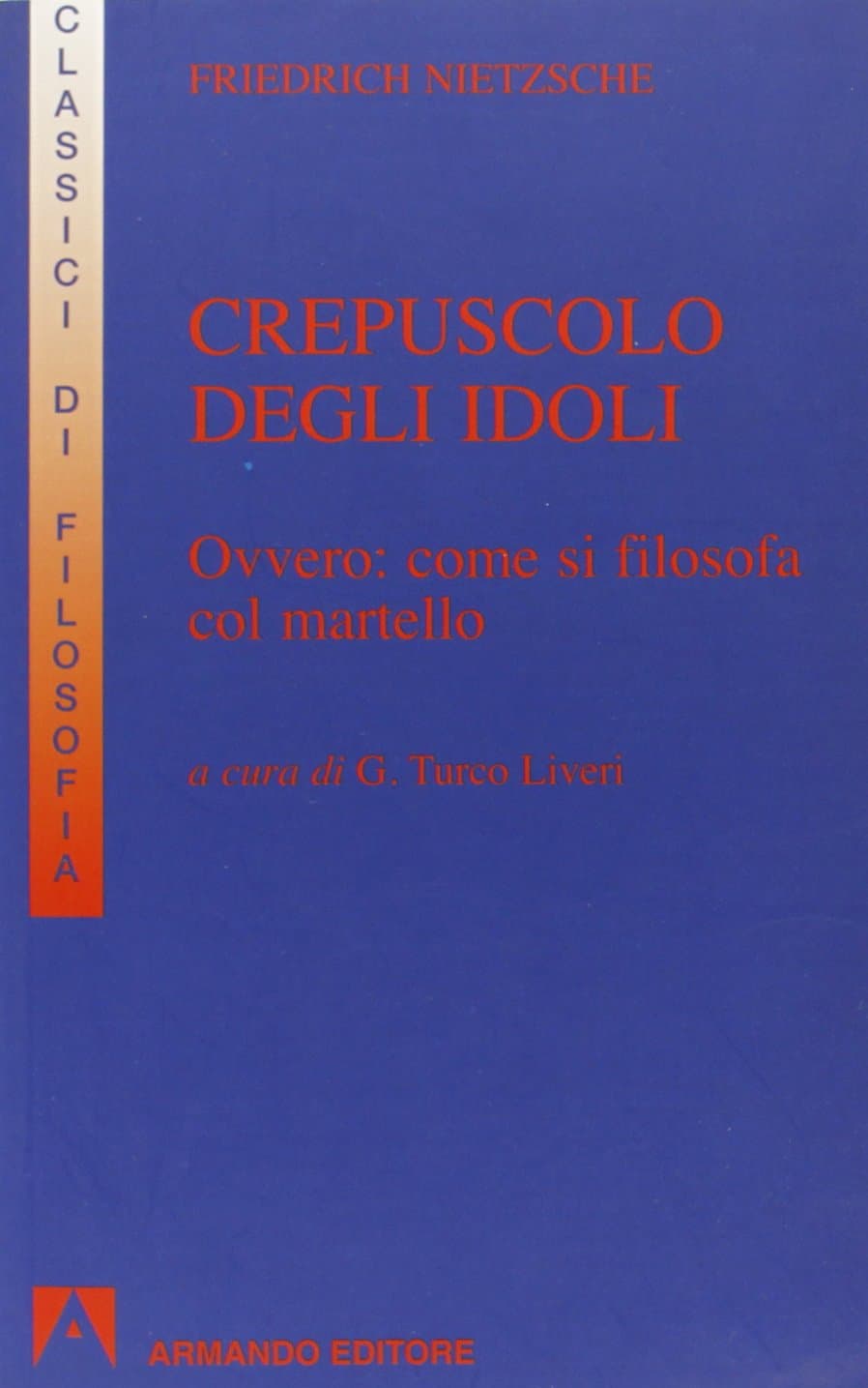 Crepuscolo Degli Idoli