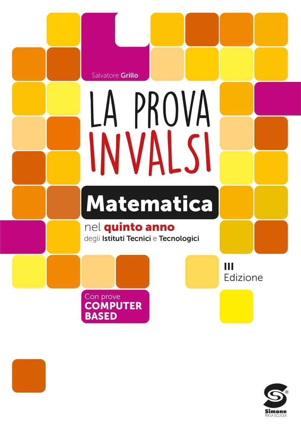 Prova Invalsi Di Matematica It Quinto Anno 2023 (La)