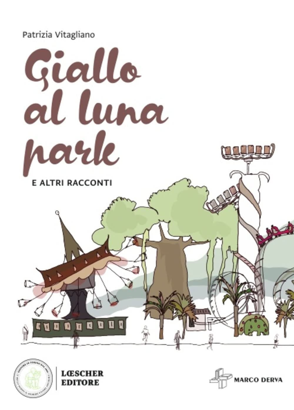 Giallo Al Luna Park E Altri Racconti