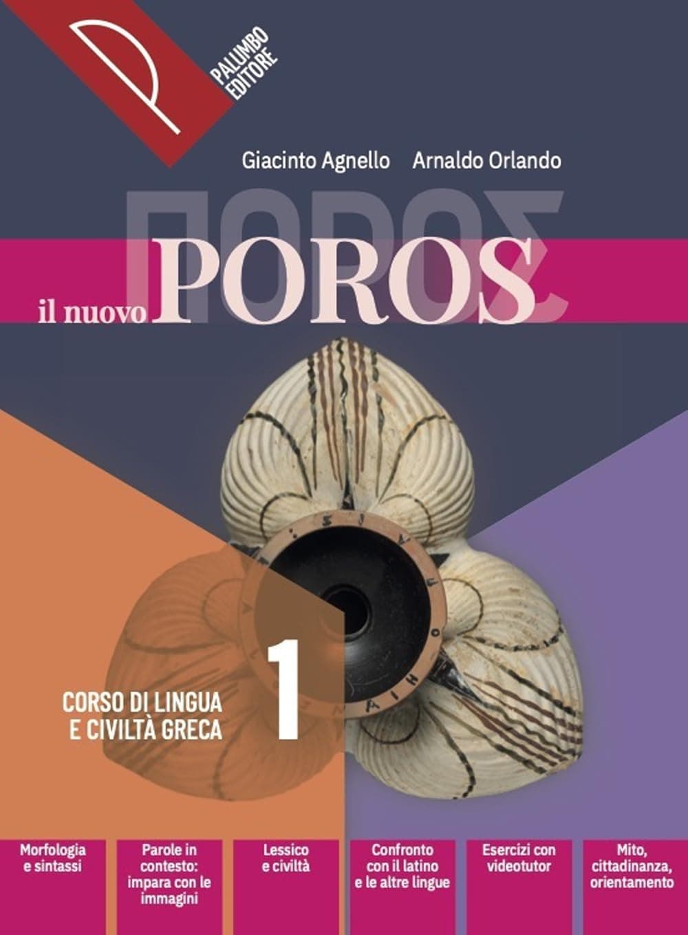 Nuovo Poros - Vol.1 + Viaggio Del Mito + Grammatica (Il)