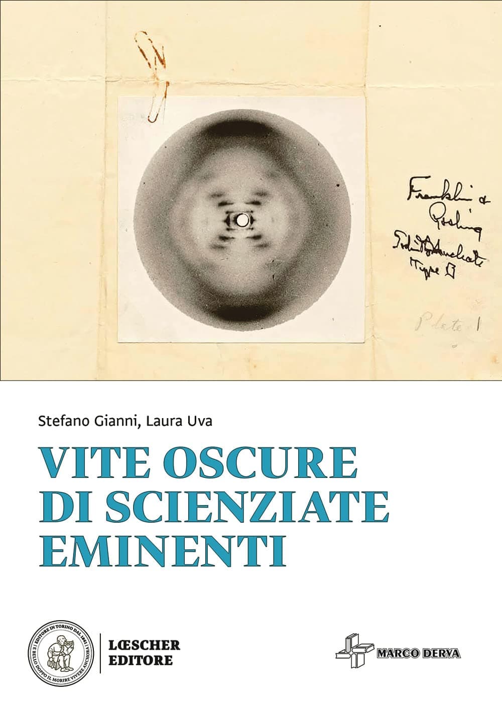 Vite Oscure Di Scienziate Eminenti