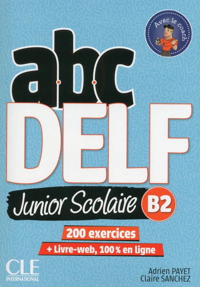 Abc Delf Junior Scolaire B2+ Livre Web + Dvd