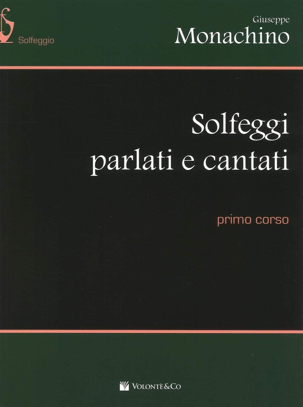 Solfeggi Parlati E Cantati - I Corso