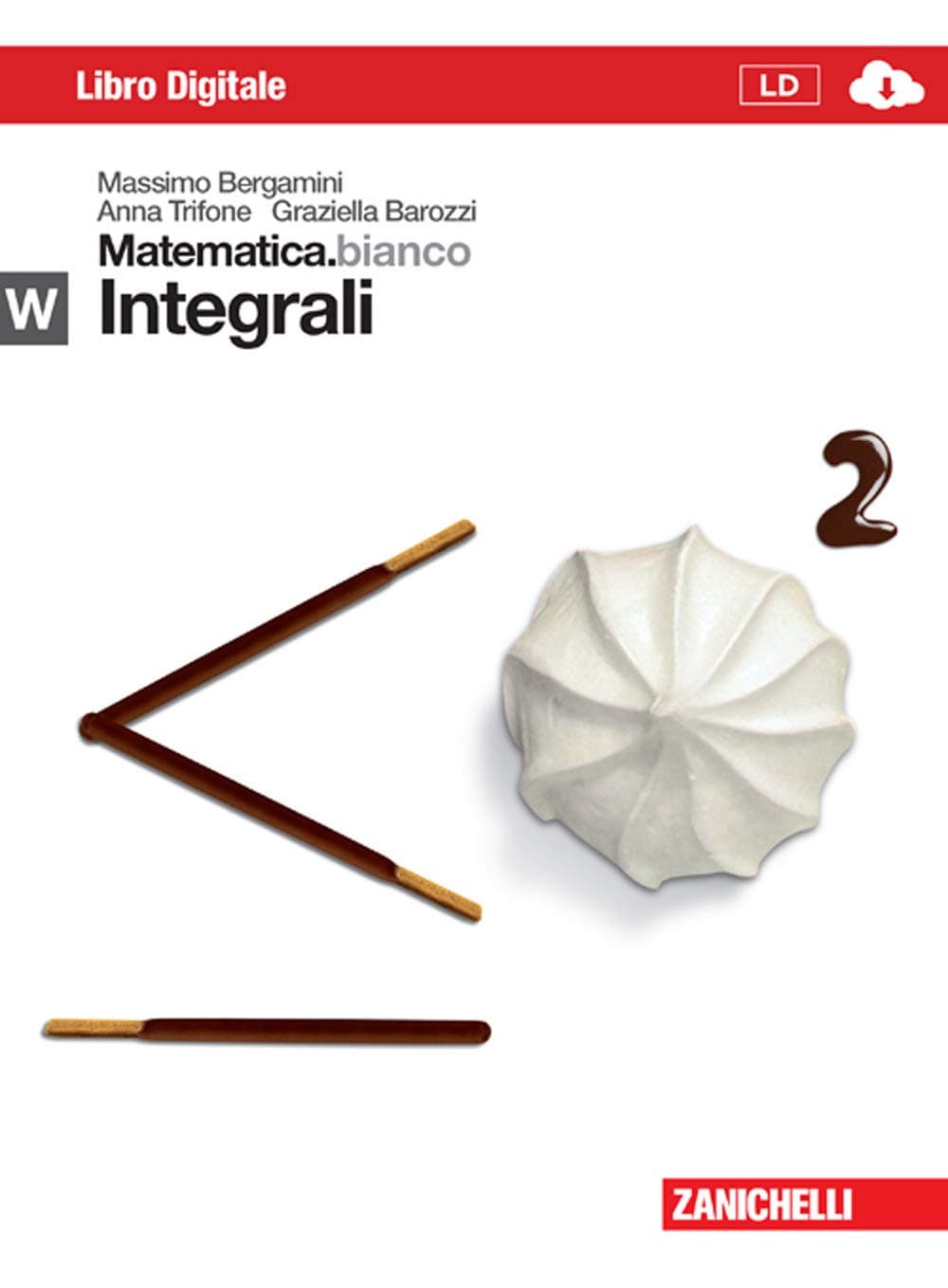 Matematica.Bianco. Modulo W Libro Digitale