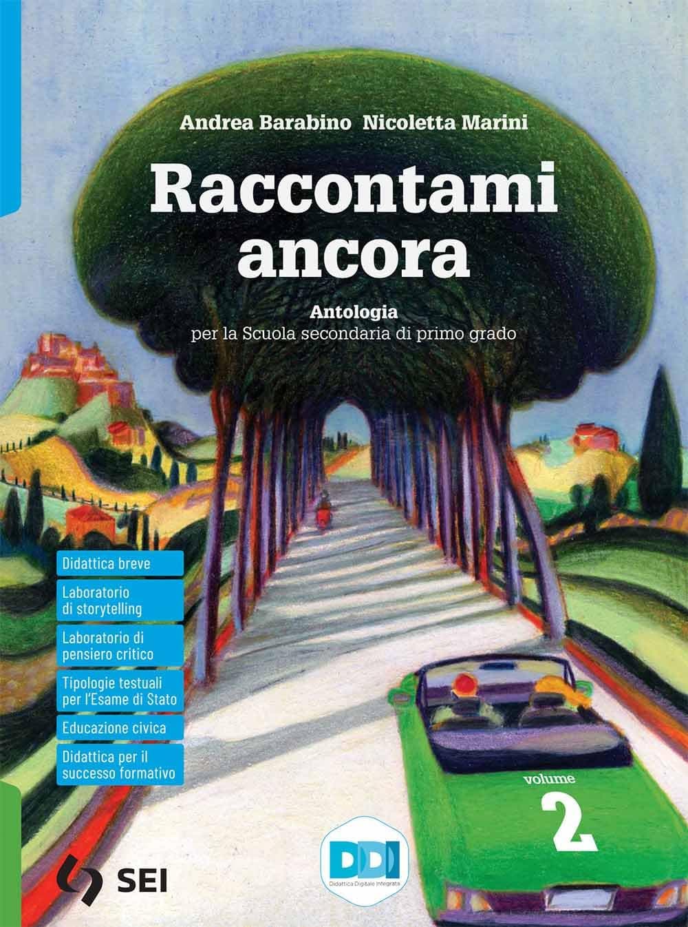 Raccontami Ancora 2+Letteratura Italiana Dalle Origini All'Eta' Contemp.
