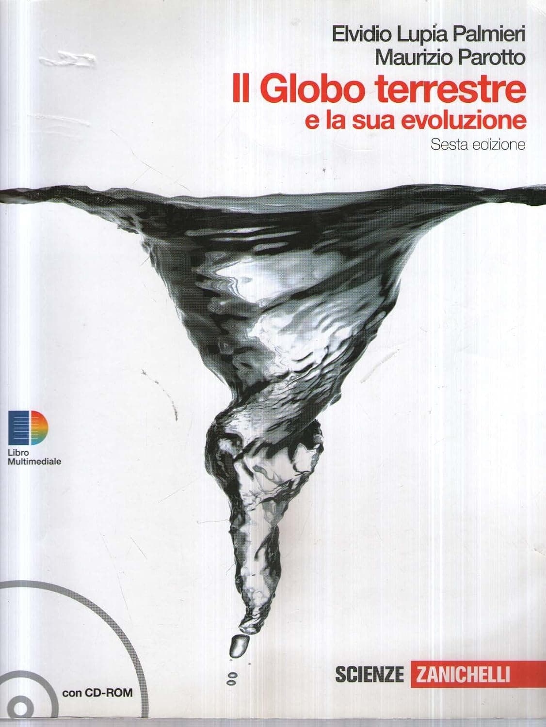 Globo Terrestre E La Sua Evoluzione  6Ed. + Cdrom (Libro+Online)