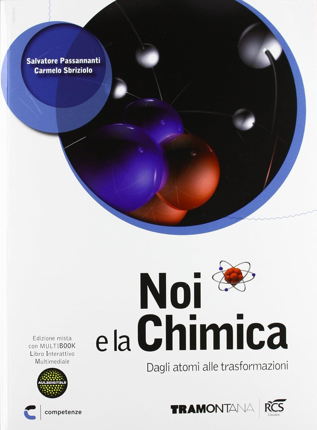 Noi E La Chimica 2 Biennio - Edizione Mista