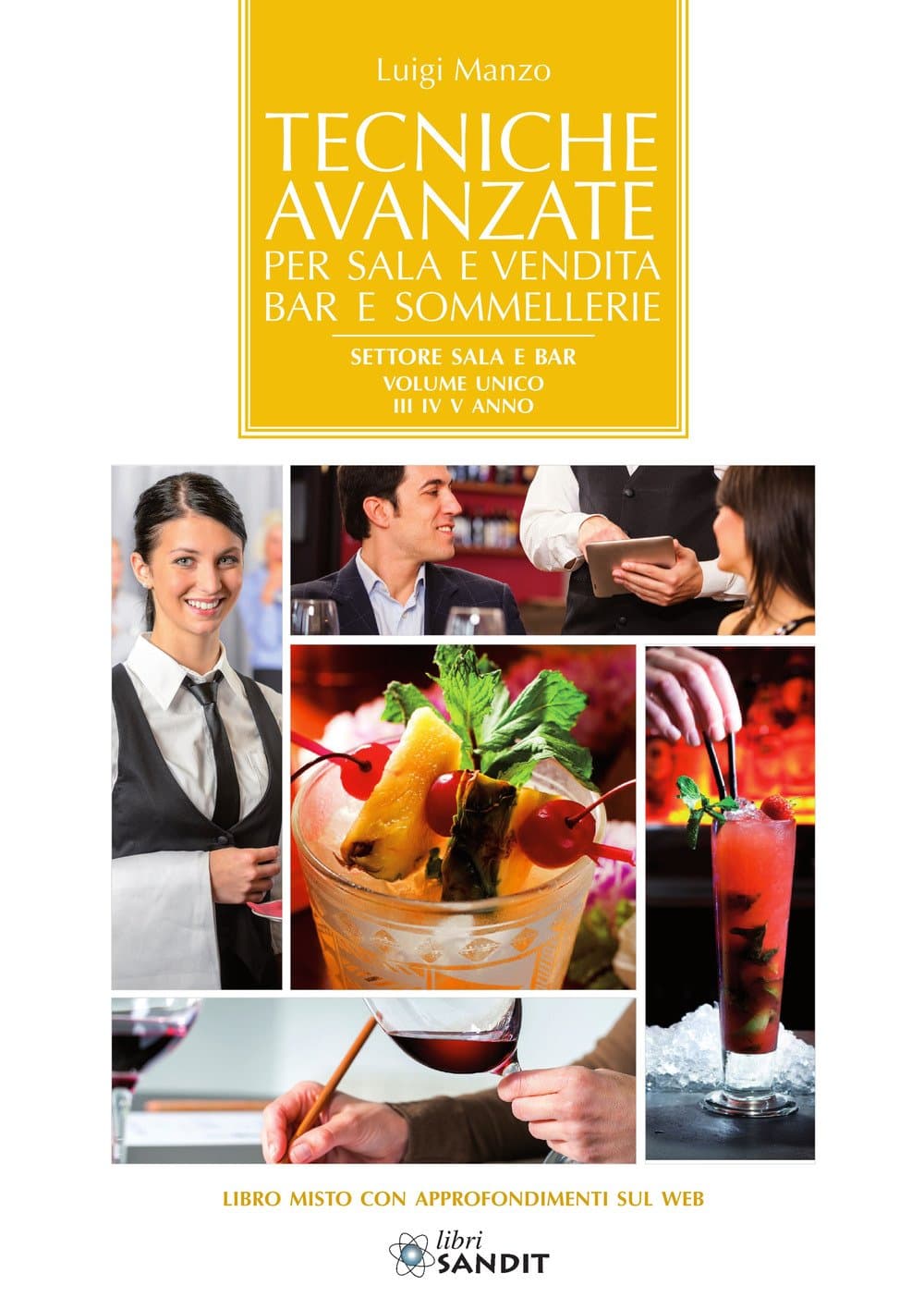 Tecniche Avanzate Per Sala E Vendita Bar E Sommellerie