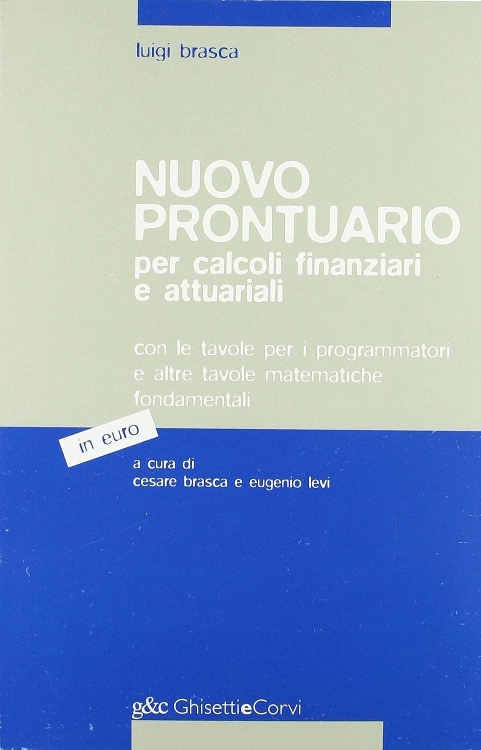 Nuovo Prontuario Di Calcoli Finanziari
