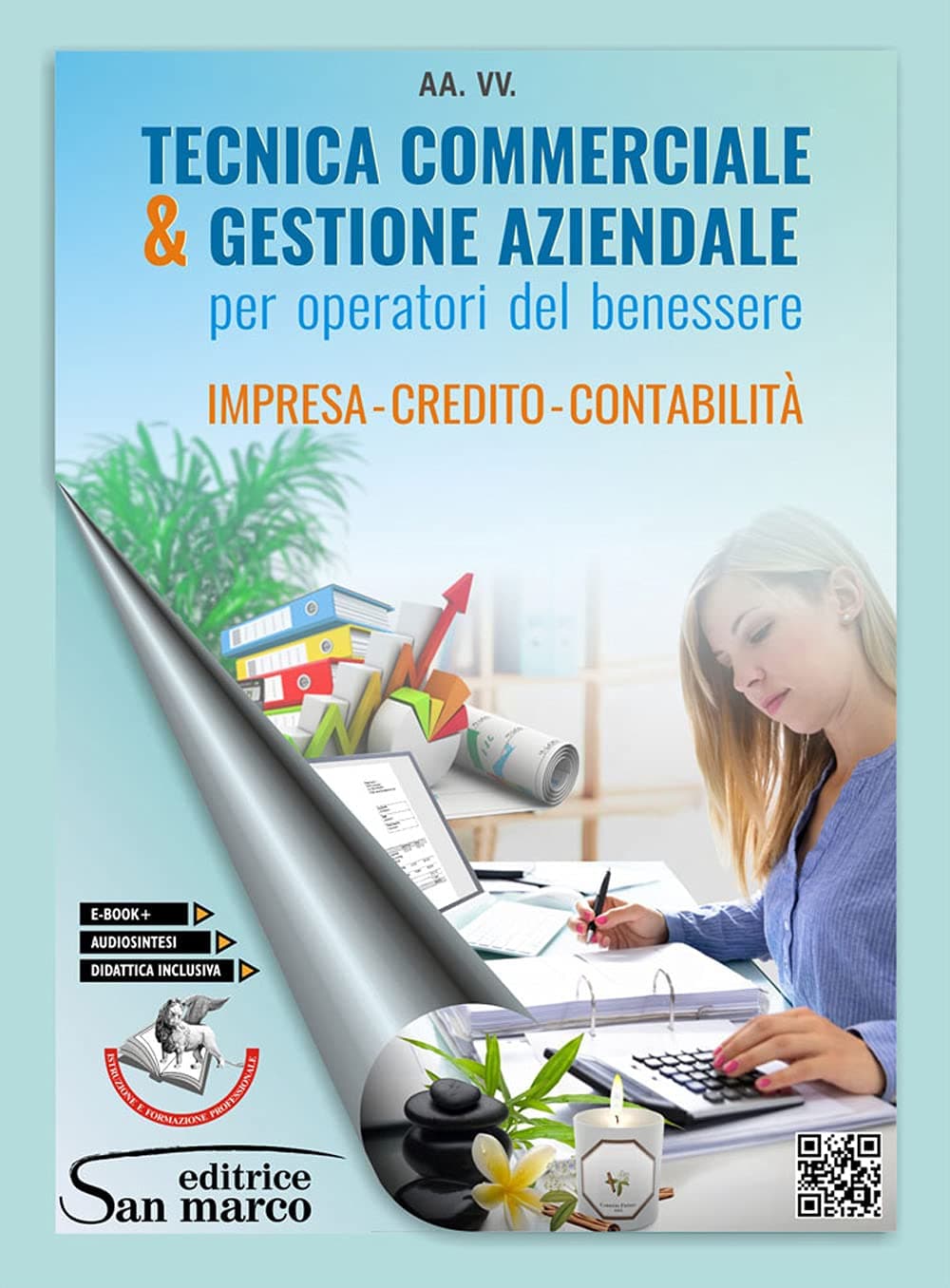 Tecnica Commerciale & Gestione Aziendale. Impresa, Credito, Contabilita'