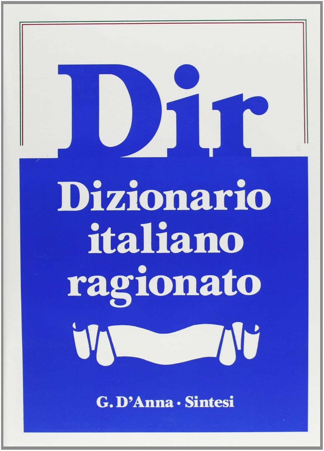 Dizionario Italiano Ragionato