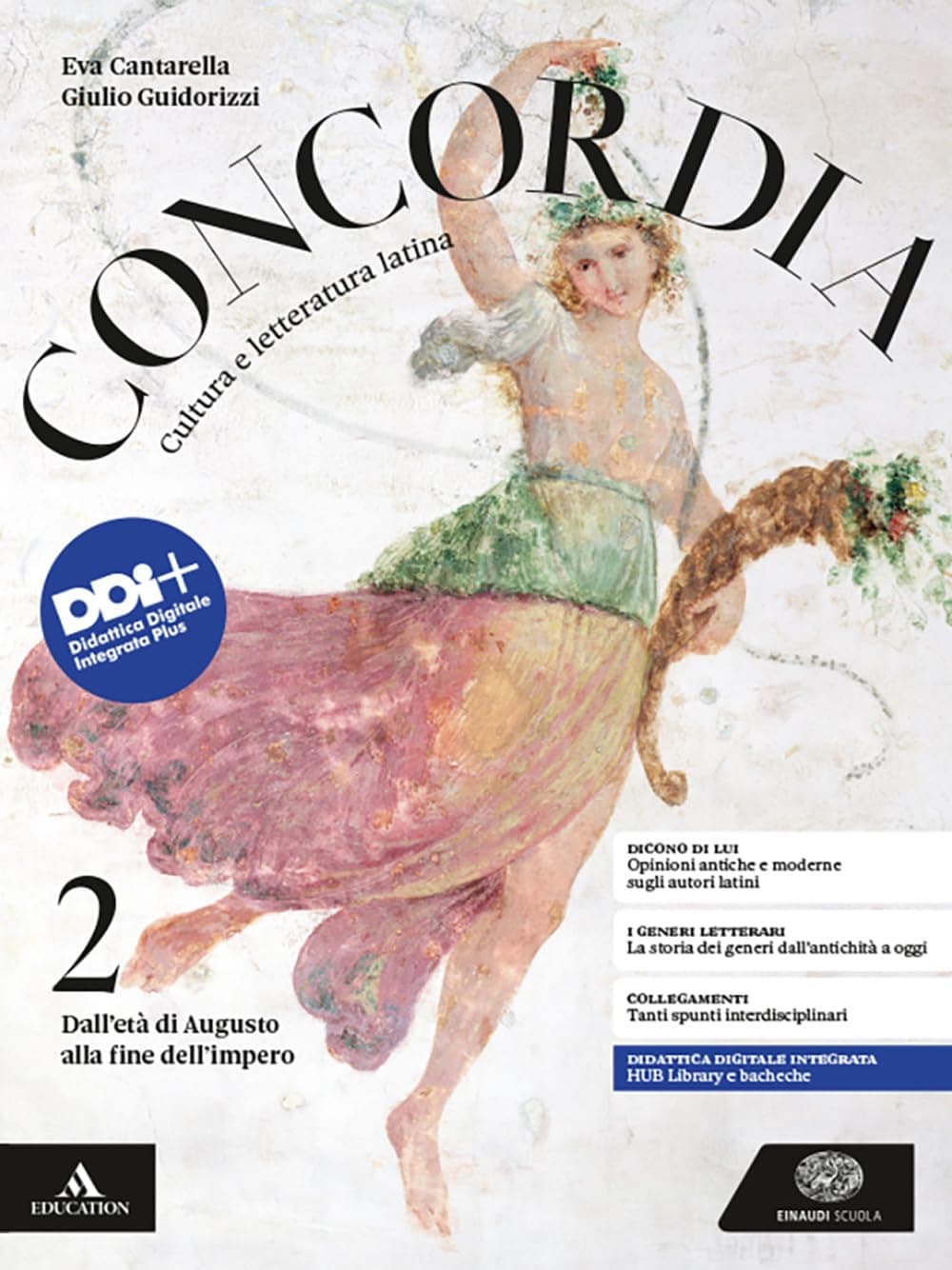 Concordia. Letteratura E Civilta' Di Roma Antica