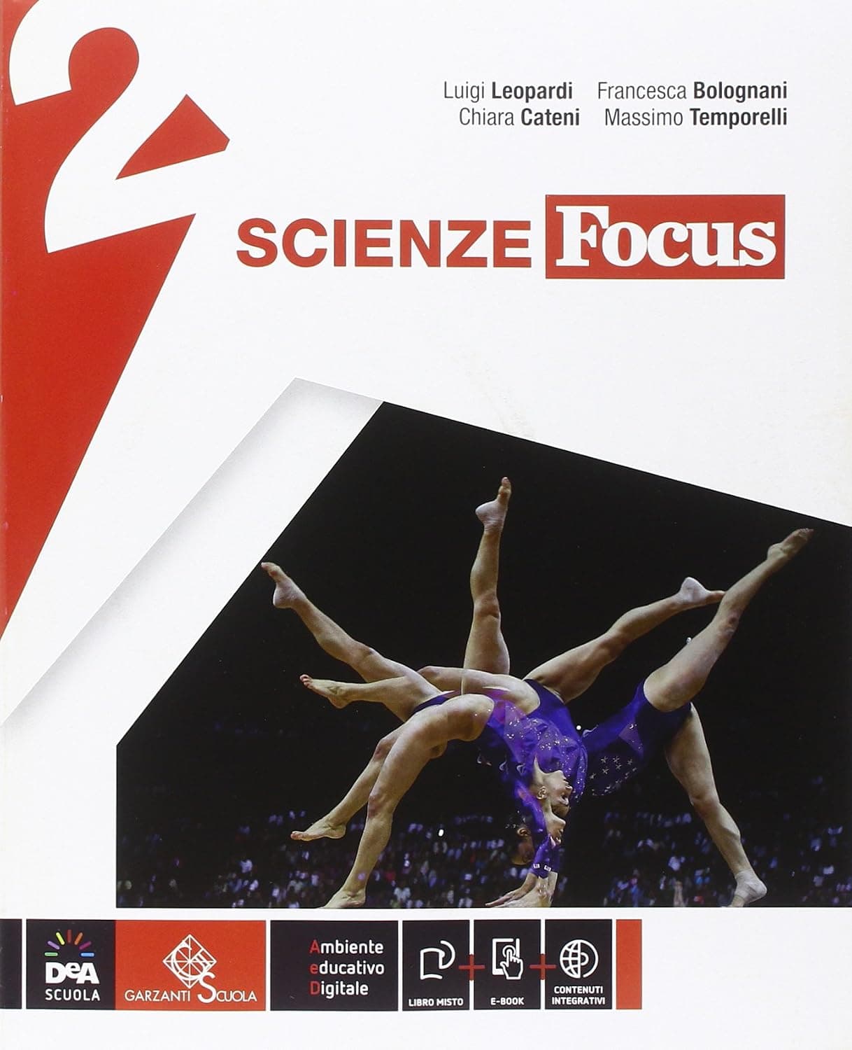 Scienze Focus Edizione Curricolare Volume 2 + Ebook