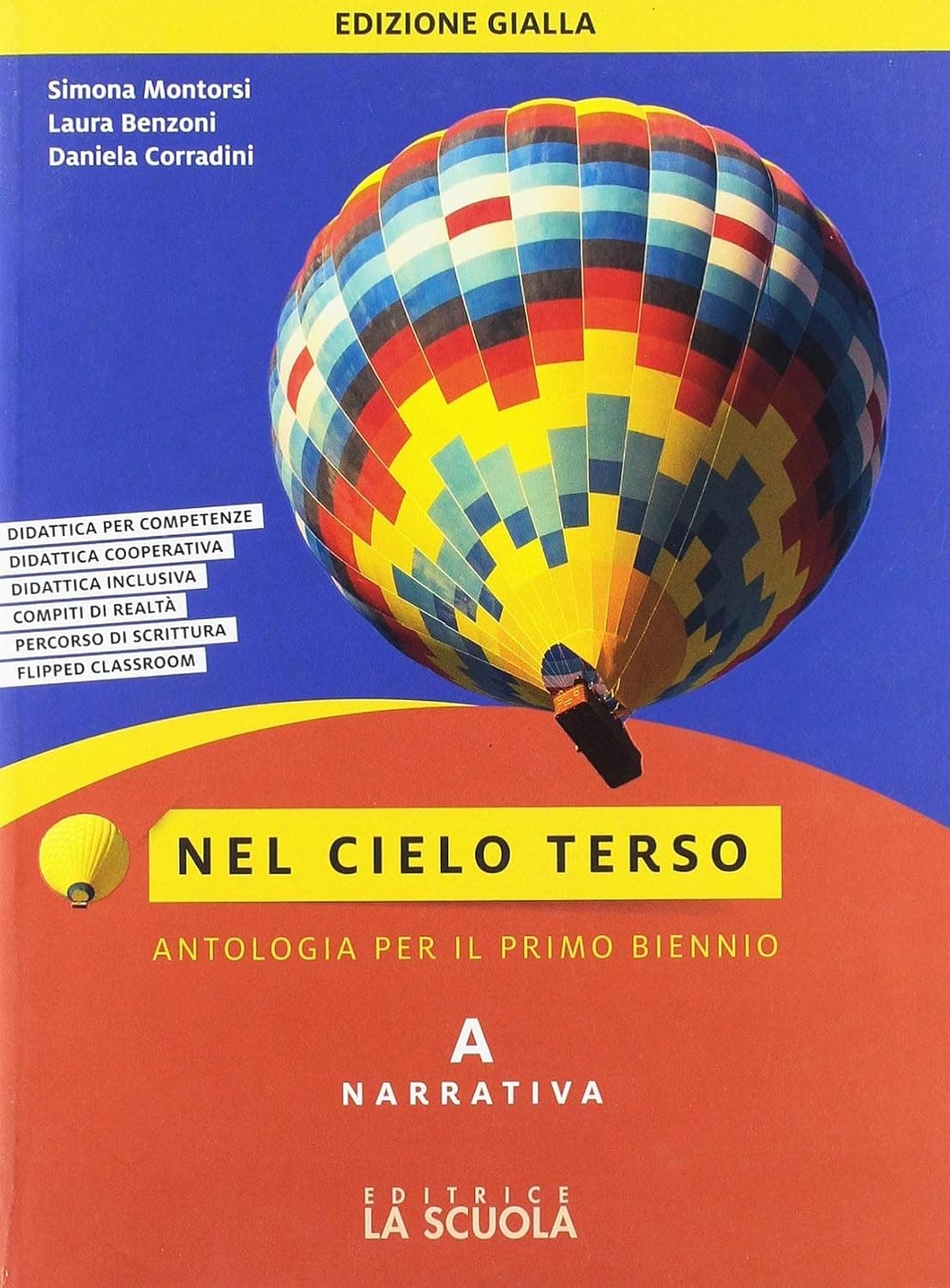 Nel Cielo Terso Ed. Gialla (Tecn.) Tomo A Narrativa