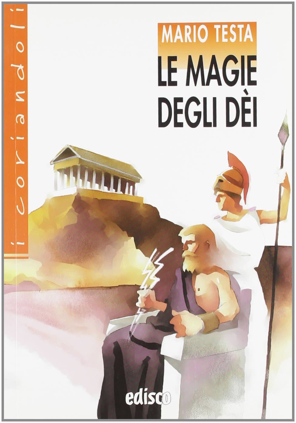 Magie Degli Dei (Le)