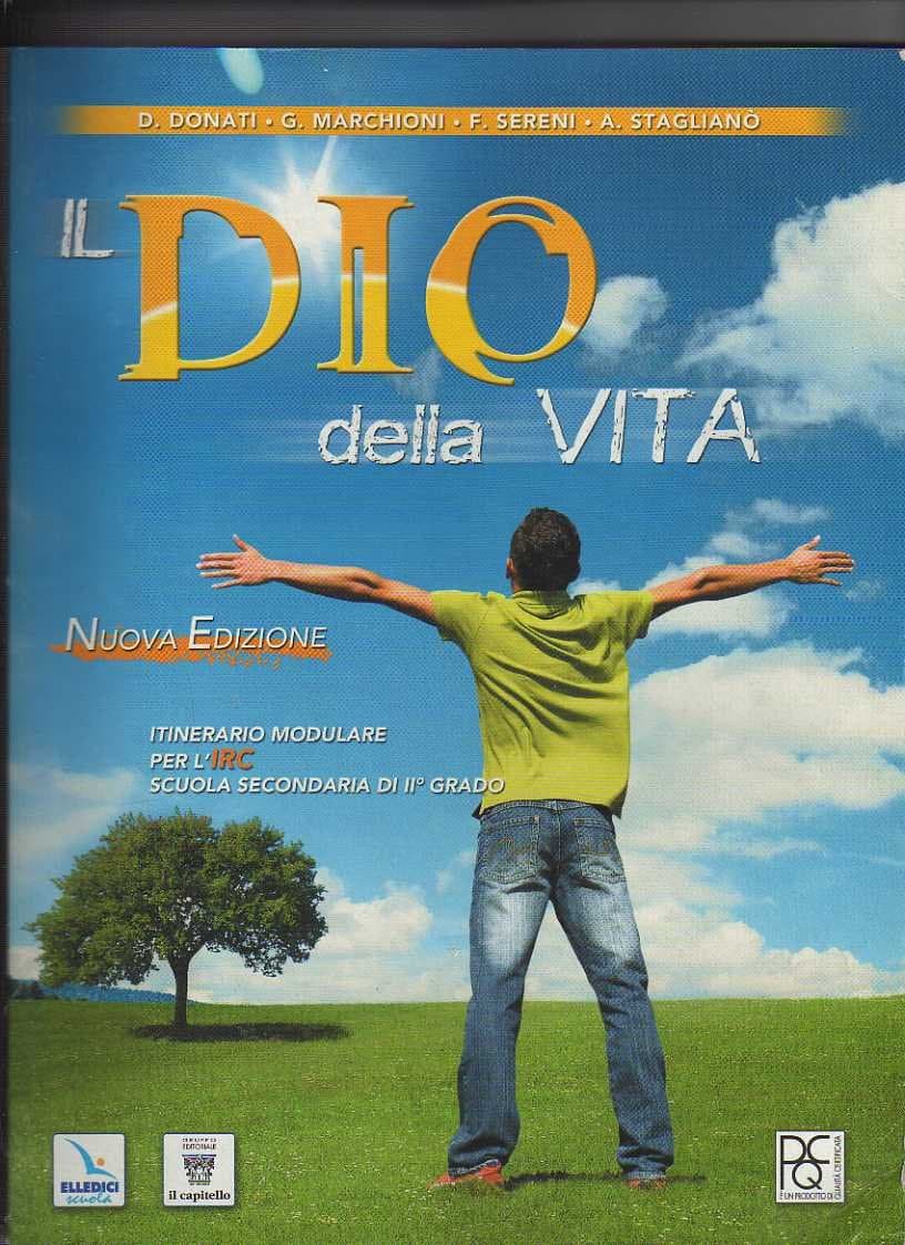 Dio Della Vita Nuova Edizione Volume Unico