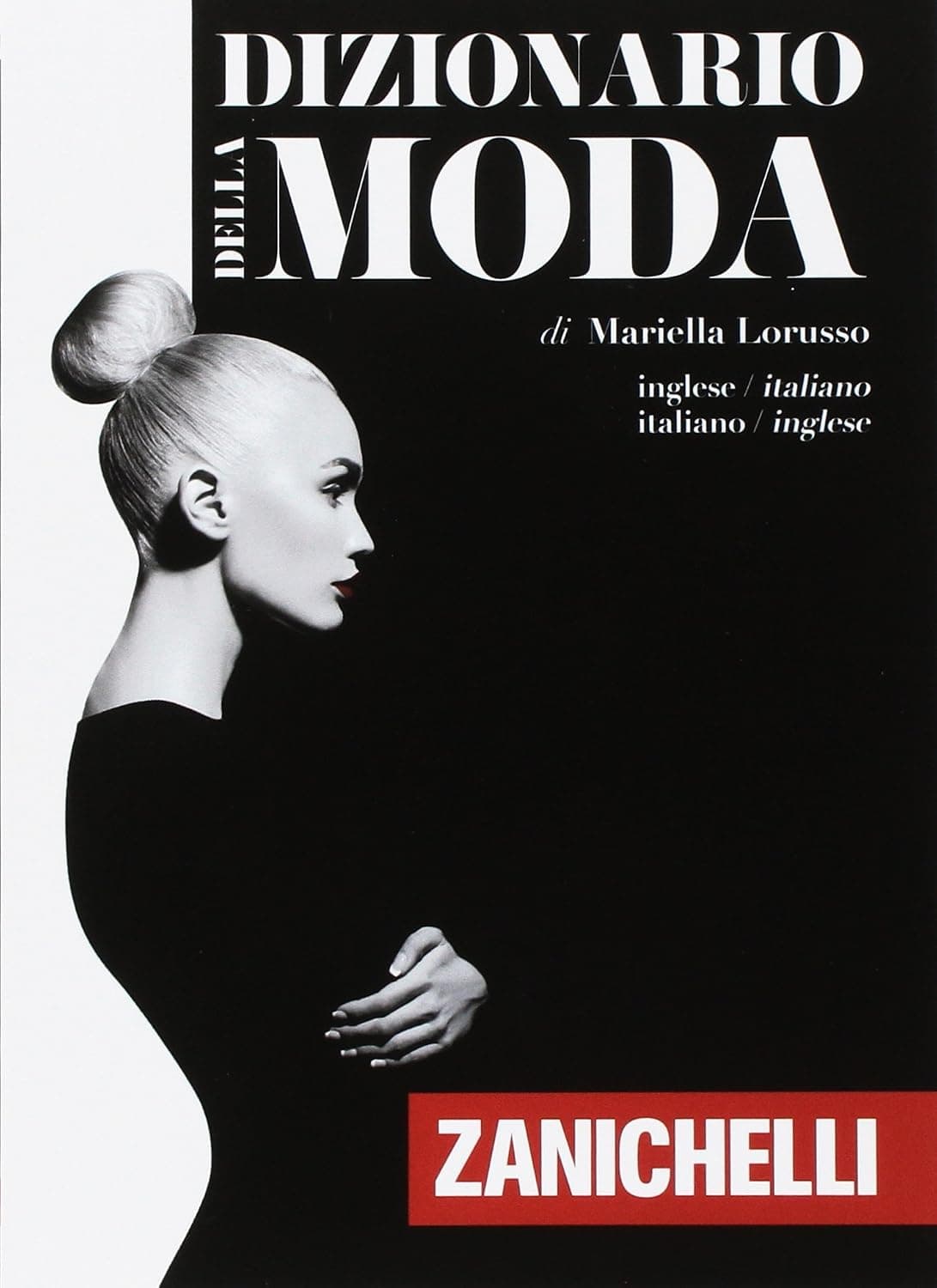 Dizionario Della Moda  - Volume Unico