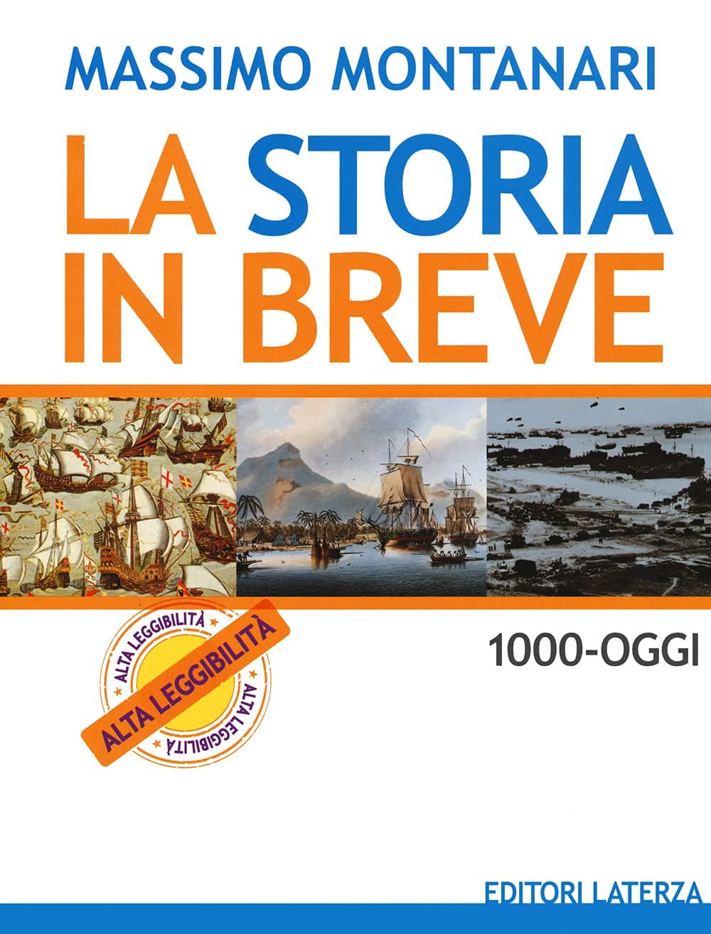 Storia In Breve (La). Lezioni 1000 - Oggi