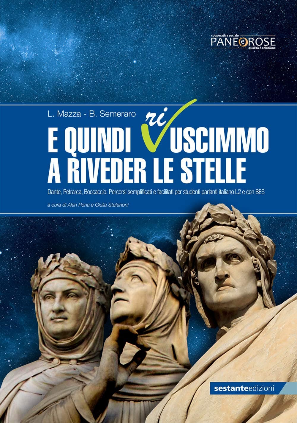 E Quindi Riuscimmo A Riveder Le Stelle